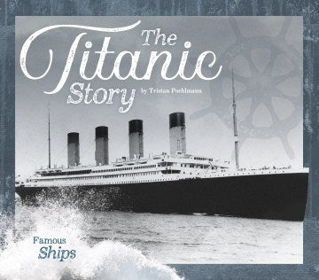 The Titanic Story - MPHOnline.com