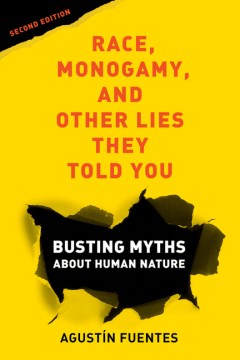 Race, Monogamy, and Other Lies They Told You - MPHOnline.com