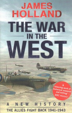 War in the West: A New History: Vol 2:The Allies Strike Back 1941-43 - MPHOnline.com