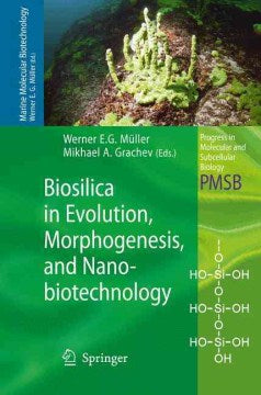 Biosilica in Evolution, Morphogenesis, and Nanobiotechnology - MPHOnline.com