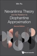 Nevanlinna Theory and Its Relation to Diophantine Approximation - MPHOnline.com