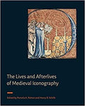 The Lives and Afterlives of Medieval Iconography - MPHOnline.com