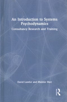 An Introduction to Systems Psychodynamics - MPHOnline.com