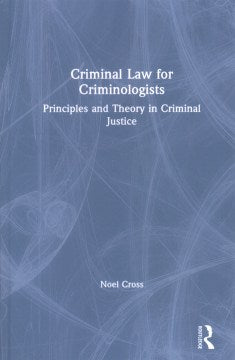 Criminal Law for Criminologists - MPHOnline.com