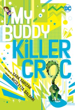 My Buddy, Killer Croc - MPHOnline.com