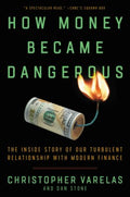 How Money Became Dangerous - MPHOnline.com