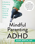 Mindful Parenting for ADHD - MPHOnline.com