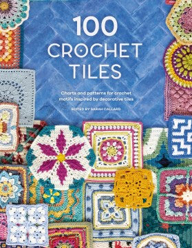 100 Crochet Tiles - MPHOnline.com