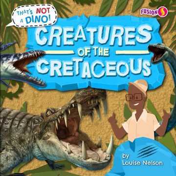 Creatures of the Cretaceous - MPHOnline.com