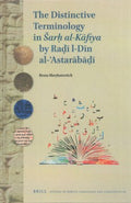 The Distinctive Terminology in ?arh Al-kafiya by Radi l-din Al-'astarabadi - MPHOnline.com