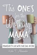 This One's for the Working Mama - MPHOnline.com