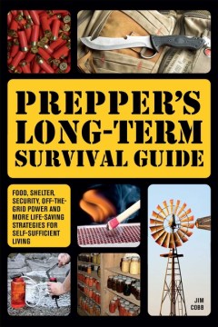 Prepper's Long-Term Survival Guide - MPHOnline.com