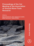 Proceedings of the 3rd Meeting of the Association of Ground Stone Tools Research - MPHOnline.com