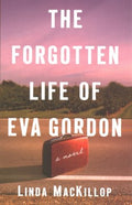 The Forgotten Life of Eva Gordon - MPHOnline.com