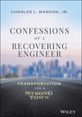 Confessions of a Recovering Engineer : Transportation for a Strong Town - MPHOnline.com