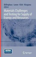 Materials Challenges and Testing for Supply of Energy and Resources - MPHOnline.com