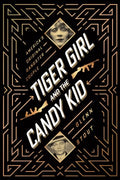 Tiger Girl and the Candy Kid - MPHOnline.com