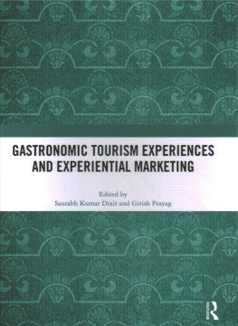 Gastronomic Tourism Experiences and Experiential Marketing - MPHOnline.com