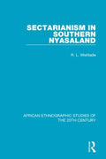 Sectarianism in Southern Nyasaland - MPHOnline.com