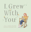 I Grew With You - MPHOnline.com