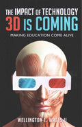 The Impact of Technology 3d Is Coming - MPHOnline.com