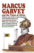 Marcus Garvey and the Vision of Africa - MPHOnline.com