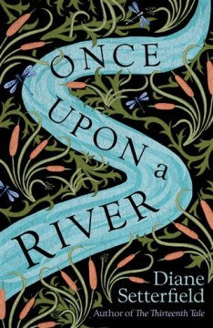 Once Upon a River by Setterfield, Diane - MPHOnline.com