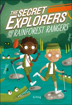 The Secret Explorers and the Rainforest Rangers - MPHOnline.com