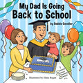 My Dad Is Going Back to School - MPHOnline.com