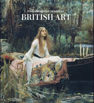 Five Hundred Years of British Art - MPHOnline.com