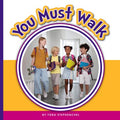 You Must Walk - MPHOnline.com