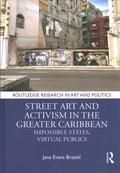 Street Art and Activism in the Greater Caribbean - MPHOnline.com