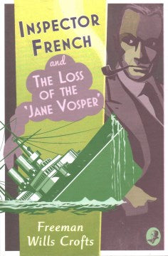 Inspector French and the Loss of the Jane Vosper - MPHOnline.com