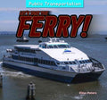 Let's Take the Ferry! - MPHOnline.com