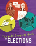 The Kids Complete Guide to Elections - MPHOnline.com