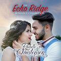 The Echo Ridge Romance Collection - MPHOnline.com