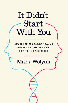 It Didn't Start With You - How Inherited Family Trauma Shapes Who We Are and How to End the Cycle - MPHOnline.com