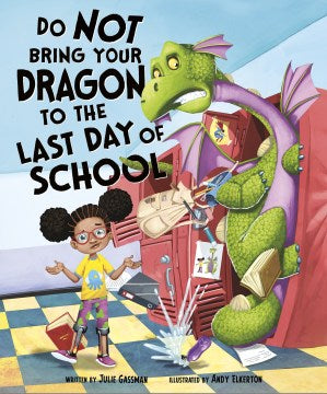 Do Not Bring Your Dragon to the Last Day of School - MPHOnline.com