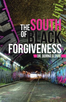 The South of Black Forgiveness - MPHOnline.com