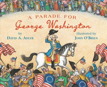 A Parade for George Washington - MPHOnline.com