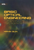 Basic Optical Engineering for Engineers and Scientists - MPHOnline.com