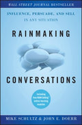 RAINMAKING CONVERSATIONS: INFLUENCE PERSUADE AND SELL IN ANY - MPHOnline.com