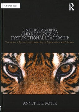 Understanding and Recognizing Dysfunctional Leadership - MPHOnline.com