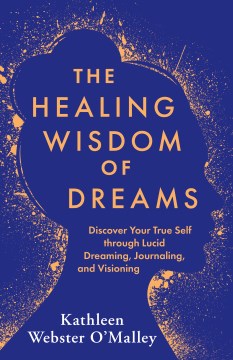 The Healing Wisdom of Dreams - MPHOnline.com