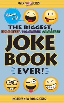 The Biggest, Funniest, Wackiest, Grossest Joke Book Ever! - MPHOnline.com