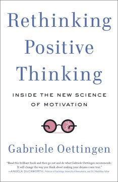 Rethinking Positive Thinking - Inside the New Science of Motivation  (Reprint) - MPHOnline.com