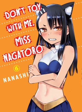 Don't Toy With Me, Miss Nagatoro 6 - MPHOnline.com