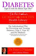 Diabetes - Diabetes Fight It With The Blood Type Diet (Eat Right for Your Type Health Library) (Reprint) - MPHOnline.com