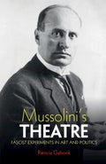 Mussolini's Theatre - MPHOnline.com