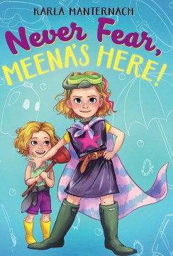 Never Fear, Meena's Here! - MPHOnline.com